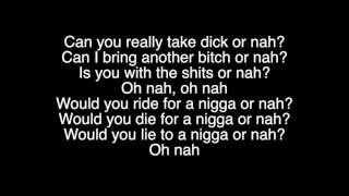 Ty Dolla Ign - Or Nah Ft The Weeknd Wiz Khalifa And Dj Mustard Lyrics