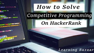 Competitive Programming | HackerRank Problems | Programming Solutions