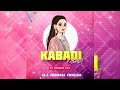 KABADI KABADI --UT RHYTHM MIX-- DJ ROBIN X DJ SOV EXCLUSIVE💥 🎧🔊