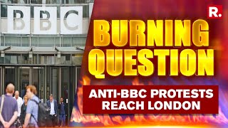 BBC Documentary Controversy Reaches UK; With India Or Propaganda? | Burning Question