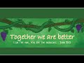 We Are Better Together (St Stephen's 2022 Theme Song)