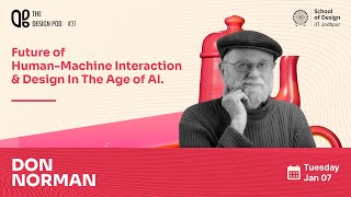 Future of Human-Machine Interaction in the Age of AI | Don Norman | School of Design, IIT Jodhpur