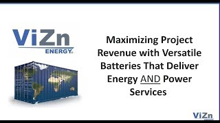 Maximizing Project Revenue with Versatile Batteries That Deliver Energy AND Power Services