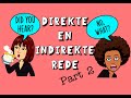 Direkte en indirekte rede (Part 2) (explained in English)| Afrikaans FAL