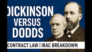 Dickinson versus Dodds Case Explained | Contract Law | IRAC Breakdown