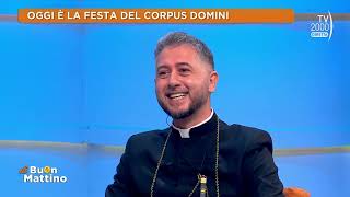 Di Buon Mattino (Tv2000) - La festa del Corpus Domini