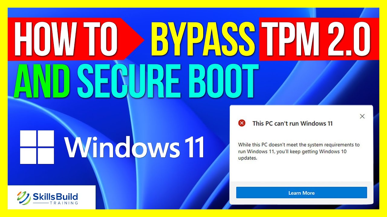 🔥 How To Bypass TPM 2.0 And Secure Boot For Windows 11 - YouTube