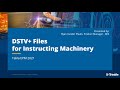 DSTV+ Files for Instructing Machinery - Tekla EPM 2021