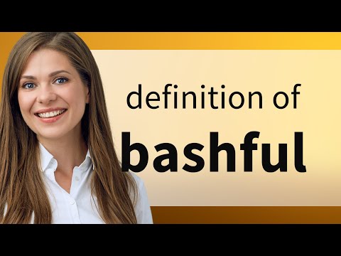 Is bashfulness a word?
