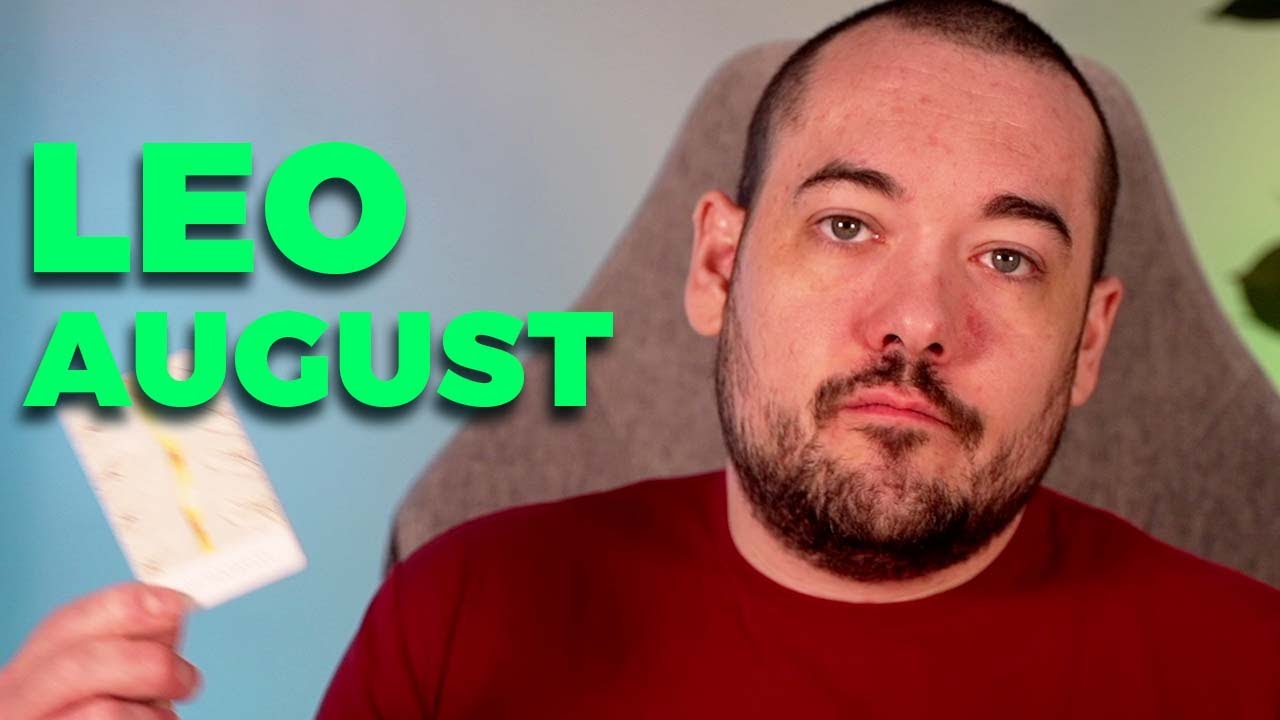 Leo This Opportunity Will Change You August 2024 Youtube