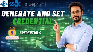 👉 Generate and Set Credential in Blue Prism | Credentials VBO Explained (Step-by-Step)