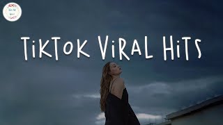 Tiktok Viral Hits 🍇 Tiktok Trending Songs Latest  Tiktok Music 2022