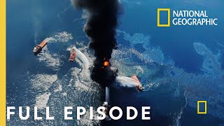 Deepwater Horizon In Their Own Words (Full Episode) | In Their Own Words