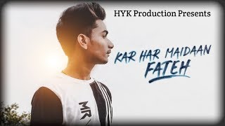 Sanju : KAR HAR MAIDAN FATEH | Motivational Story | Vishal and Harsh | HYK Production Presents |