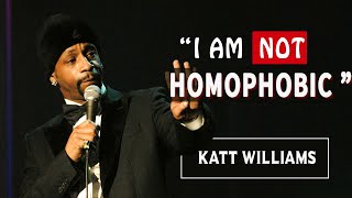 Katt Williams - I Am Not Homophobic