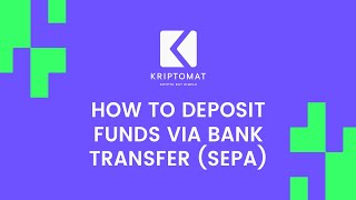 How to deposit funds via bank transfer (SEPA) | Kriptomat