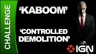 Hitman: Absolution Challenge Guide - The King of Chinatown: Kaboom / Controlled Demolition