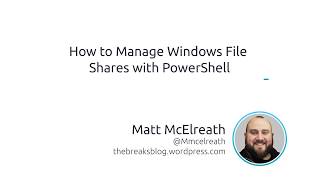 How To Manage Windows File Shares With PowerShell