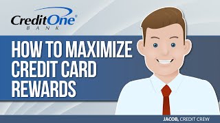 How to Maximize Credit Card Rewards | Credit One Bank