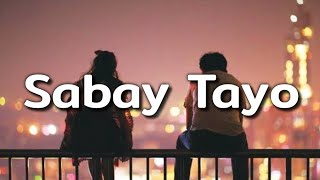 Sabay Tayo Lyrics - Yayoi Ft Jaber 420 Soldierz Prod Byclinxybeats New Yayoi Song 2020