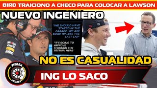 ¡PEOR QUE CAÍN! BIRD VENDIÓ A CHECO PÉREZ NO FUE CASUALIDAD ES NUEVO INGENIERO DE LIAM LAWSON