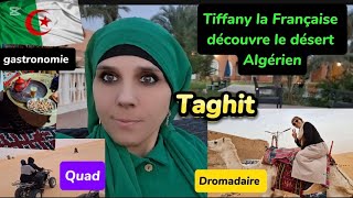 Une Française découvre le désert Algérien 🇩🇿Taghit ,dromadaire et quad ✌️