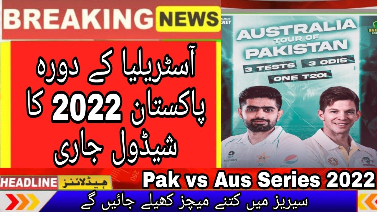 Australia Tour Of Pakistan 2022 Schedule | Pak Vs Aus Series 2022 | # ...