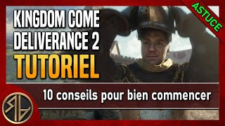 10 Conseils / Astuces pour bien commencer 👑 Guide Kingdom Come Deliverance 2