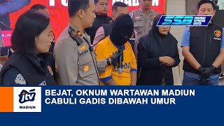 KAB MADIUN - Bejat, Oknum Wartawan Madiun Cabuli Gadis Dibawah Umur