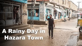 a rainy day in hazara town | video by Ilyas Barati | Hazaragi Video