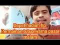 DAPAT HADIAH HP ANDROID PERMAINAN TUTUP WARNA MERAH DI PASAR MALAM#video #youtube