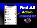How to Find All admin and moderator on Facebook group || check admin on Facebook group ( 2024 )