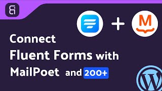Integrating Fluent Forms with MailPoet | Step-by-Step Tutorial | Bit Integrations