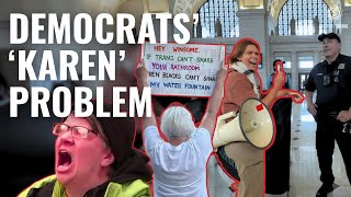 The Democrats Have a 'Karen' Problem...