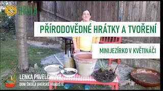 Přírodovědné  hrátky a tvoření - Minijezírko v květináči