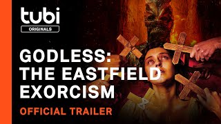Godless: The Eastfield Exorcism | Official Trailer | A Tubi Original