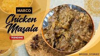 മാർക്കോ ചിക്കൻ മസാല കറി | Marco Chicken Masala Curry 2025