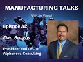 Dan Burgos, President and CEO of Alphanova Consulting, joins us to talk leadership