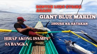 GIANT BLUE MARLIN| NAPAKA INTENSE! NA HANDLINE FISHING| TINAWAG KO PA SI MASTER PARA MAG RESCUE