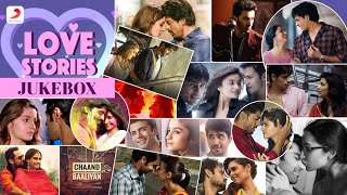 Love Stories | Audio Jukebox | Shershaah | Ae Dil Hai Mushkil | Jannat 2 | Chaand Baaliyan