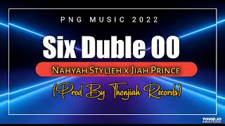 Six Duble 00 (2022) Artist. Nahyah Styljeh x Jiah Prince. (Prod By Thonjiah Records)