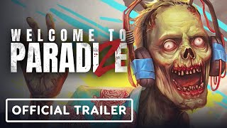 Welcome to ParadiZe - Official Trailer
