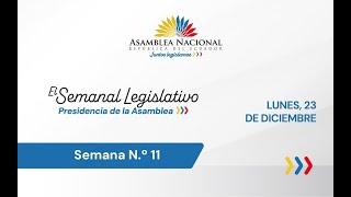 Siga en vivo El Semanal Legislativo Presidencia de la Asamblea