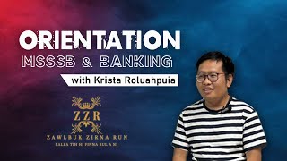 Krista Roluahpuia Thusawi, ZZR MSSSB 09 & Banking 05(Mains) Orientation