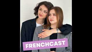 FRENCHCAST - épisode 6 - Звідки у французькій беруться нові слова