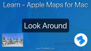 How to use the look around feature in Apple Maps for Mac to tour cities and towns around the world!