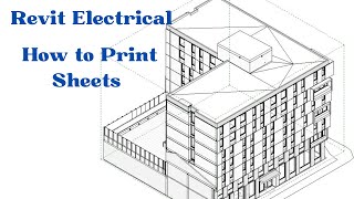 Print your Sheets - Revit Electrical Tutorial