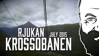 Krossobanen - Rjukan - Juli 2015