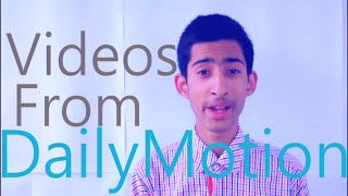 How To Download s From DailyMotion! Online! 2019! 100% Working!!