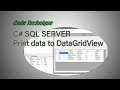C# SQL Server Fetch table data to DataGridView